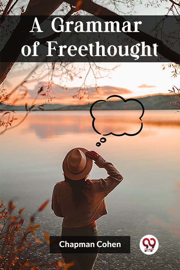 A Grammar of Freethought