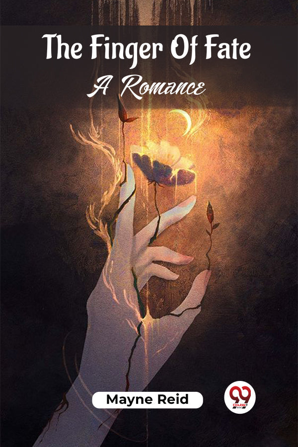 The Finger Of Fate A Romance