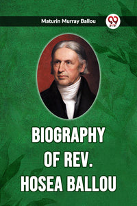 Biography of Rev. Hosea Ballou