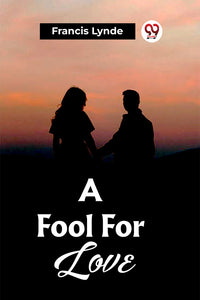 A Fool For Love