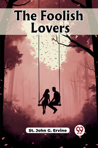 The Foolish Lovers