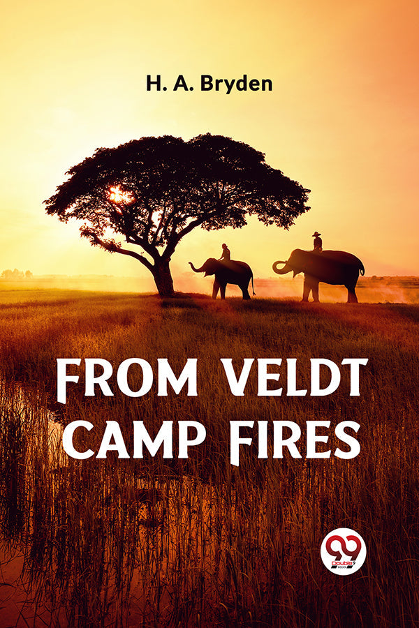 From Veldt Camp Fires