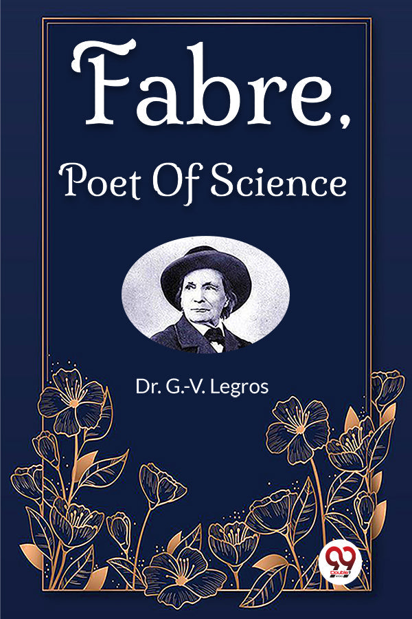 Fabre, Poet Of Science