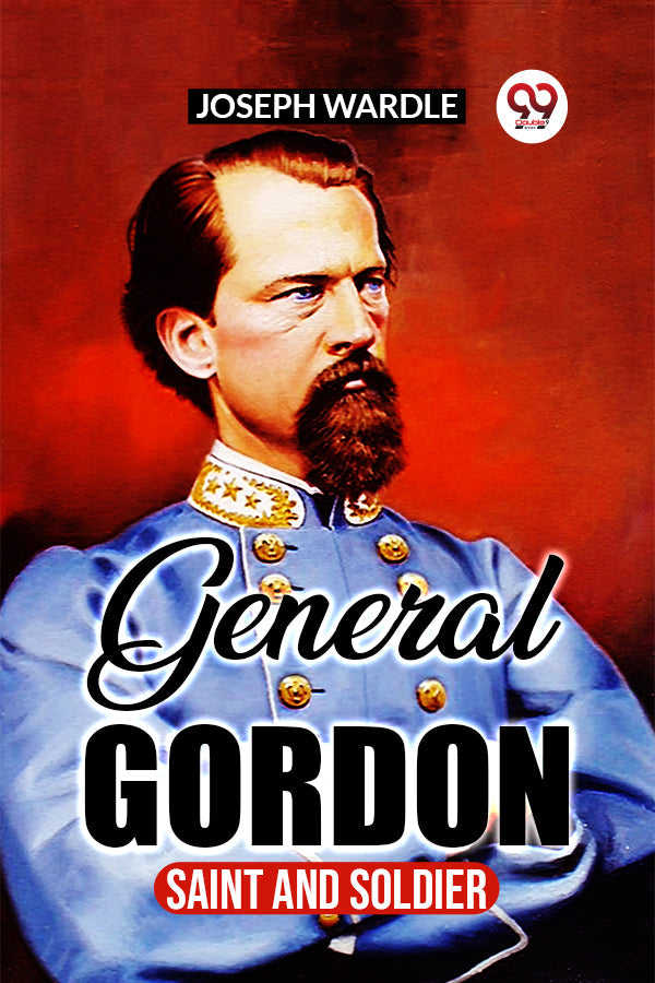 General Gordon Saint And Soldier