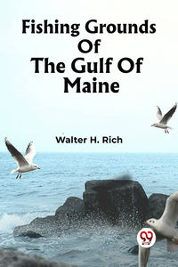 Fishing Grounds Of The Gulf Of Maine