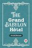 The Grand Babylon Hotel