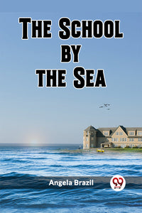 The School by the Sea