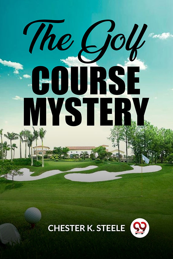 The Golf Course Mystery