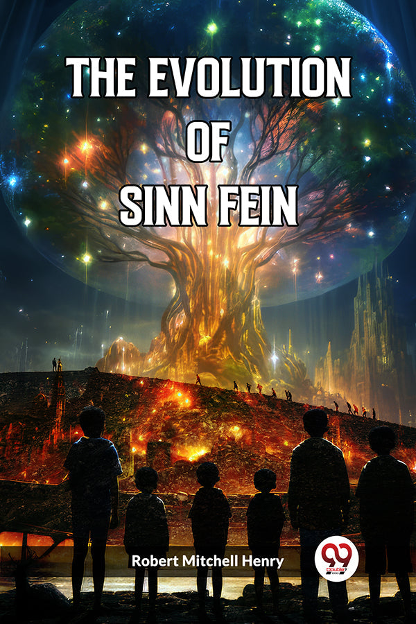 The Evolution of Sinn Fein