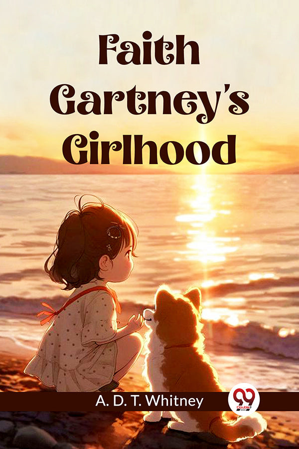 Faith Gartney's Girlhood