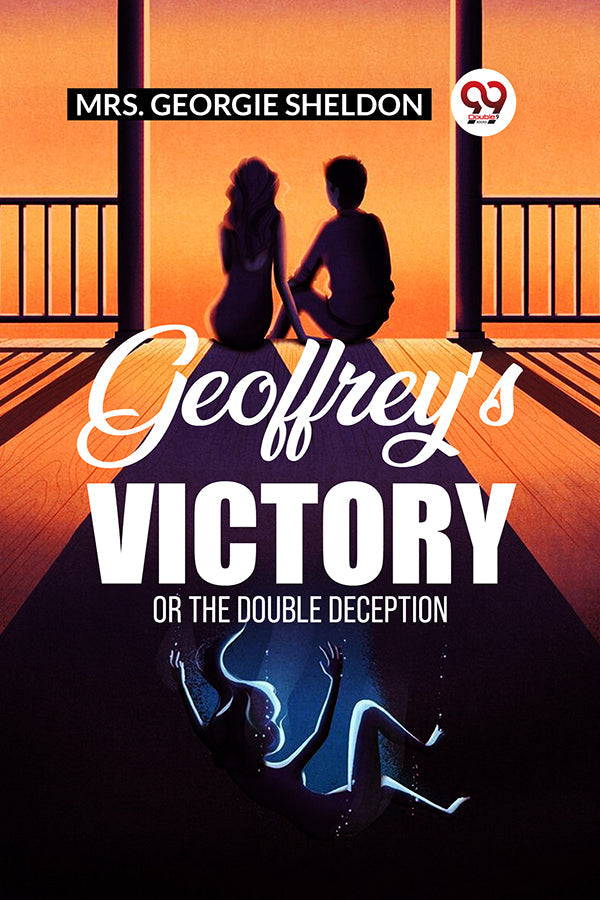 Geoffrey’s Victory Or The Double Deception