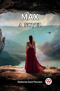 Max A Novel