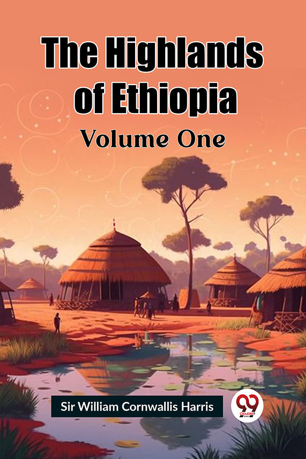 The Highlands of Ethiopia Volume One