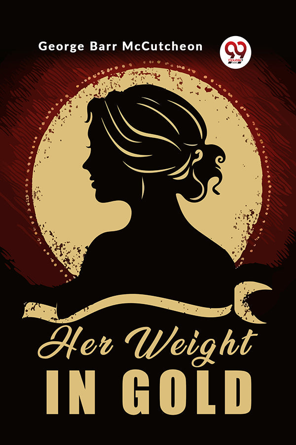 Her Weight in Gold