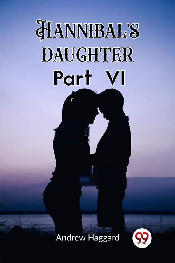 Hannibal's daughter Part VI