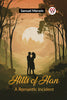 Hills of Han A Romantic Incident