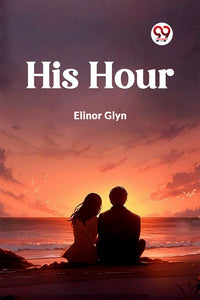 His Hour