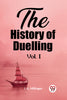 The History of Duelling Vol. I