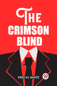 The Crimson Blind