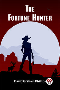 The Fortune Hunter