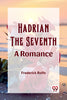 Hadrian the Seventh A Romance