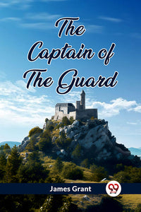 The Captain of the Guard