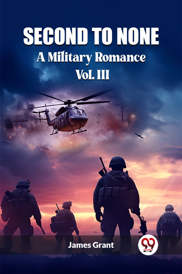 Second to None A Military Romance Vol. III