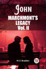 John Marchmont'S Legacy Vol. II