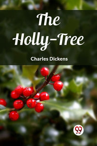 The Holly-Tree