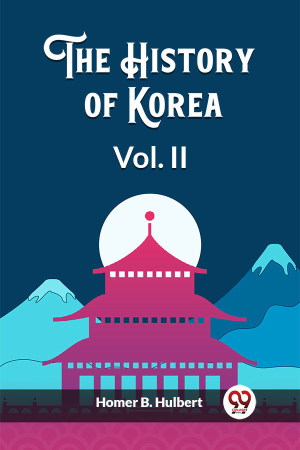 The History of Korea Vol. II