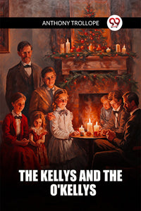 The Kellys And The O'Kellys