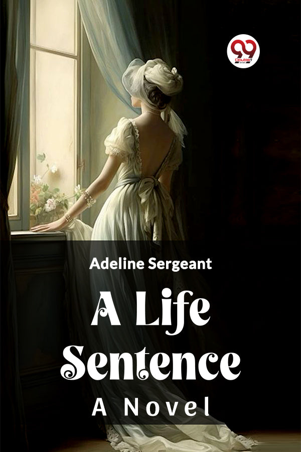 A Life Sentence A Novel