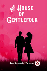 A House of Gentlefolk