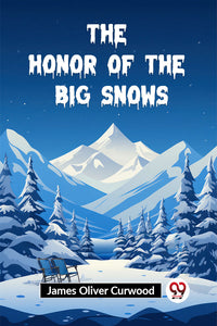 The Honor of the Big Snows