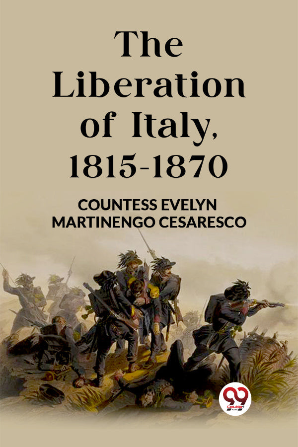 The Liberation of Italy, 1815-1870