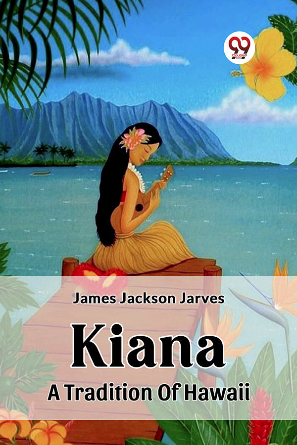 Kiana A Tradition Of Hawaii