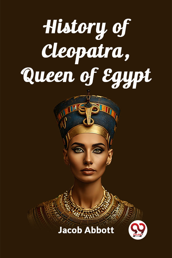 History of Cleopatra, Queen of Egypt