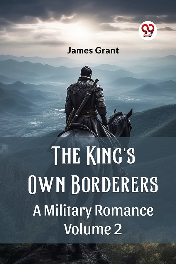 The King's Own Borderers A Military Romance Volume 2