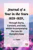 Journal of a Tour in the Years 1828-1829, through Styria, Carniola, and Italy, whilst Accompanying the Late Sir Humphry Davy