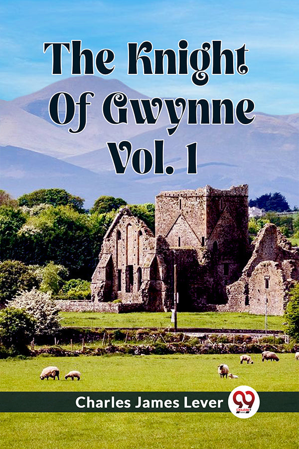 The Knight Of Gwynne Vol. 1