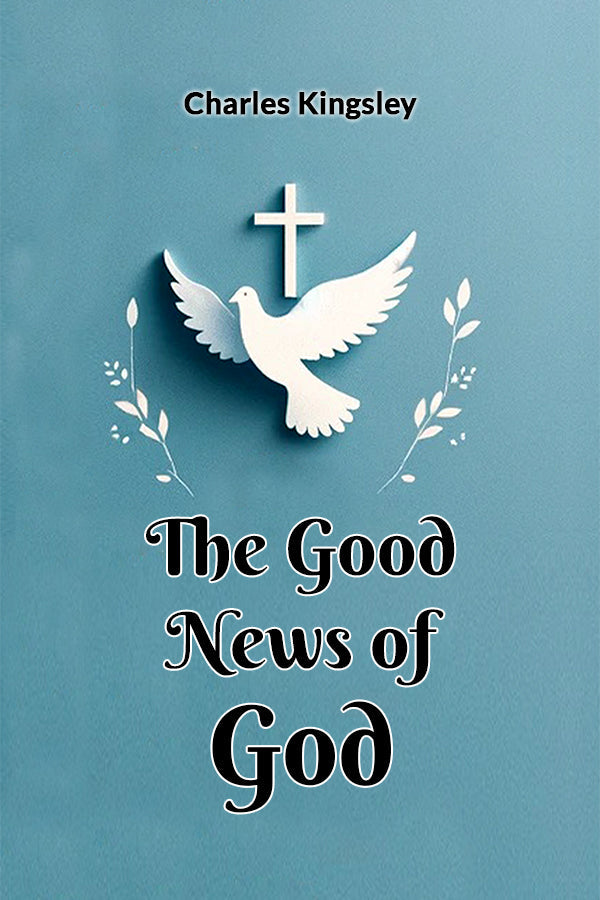 The Good News of God