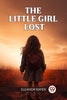 The Little Girl Lost