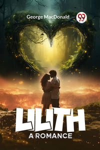 Lilith A Romance