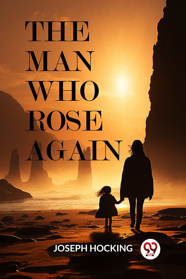 The Man Who Rose Again