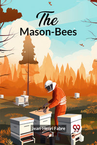 The Mason-Bees