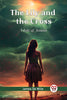 The Lily and the Cross A Tale of Acadia