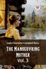 The Manoeuvring Mother Vol. 3
