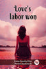 Love's labor won