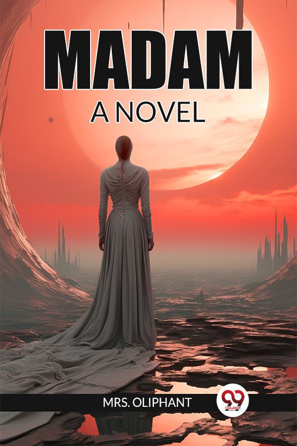 Madam A Novel