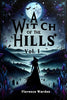 A Witch Of The Hills Vol. I